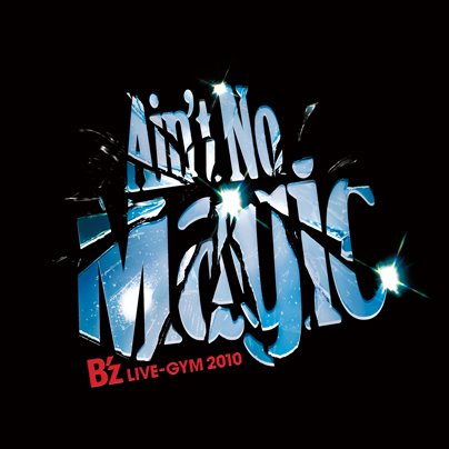 BzLIVE-GYM Ain't No Magicのツアーロゴマーク