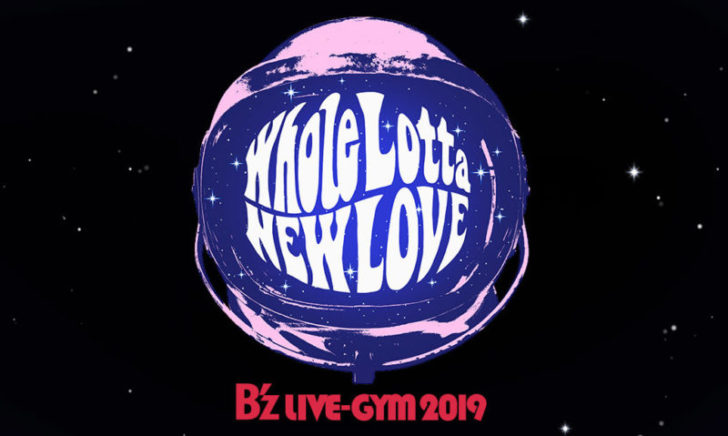BzLIVE-GYM　Whole Lotta NEW LOVEのツアーロゴマーク